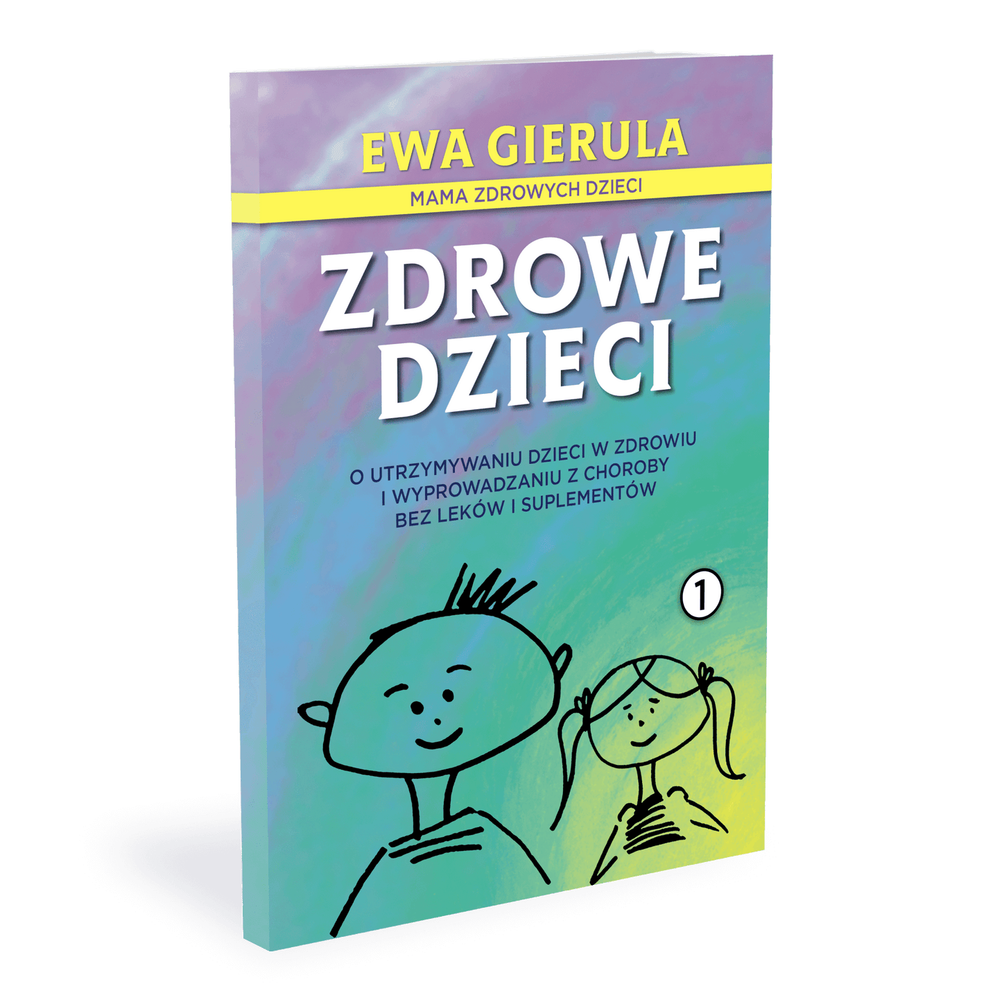 Zdrowe Dzieci Tom I