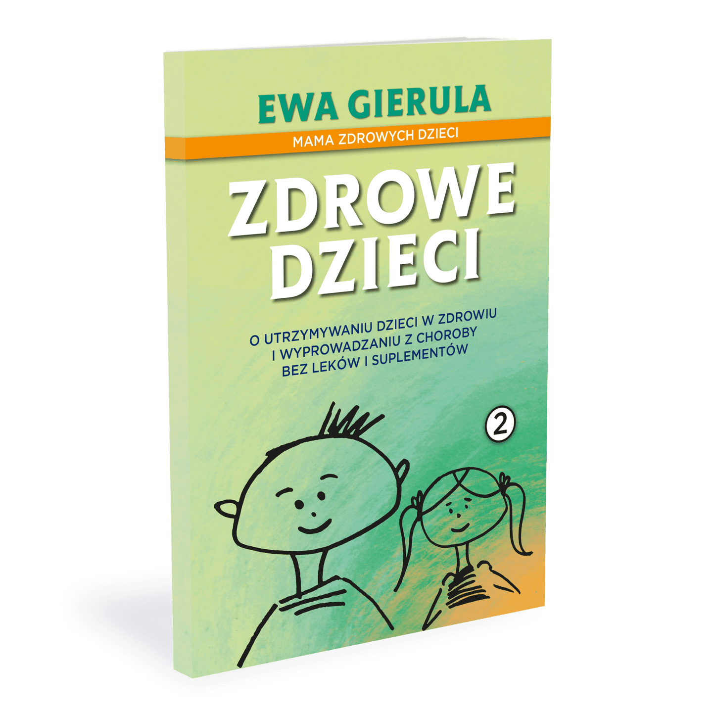 Zdrowe dzieci Tom II